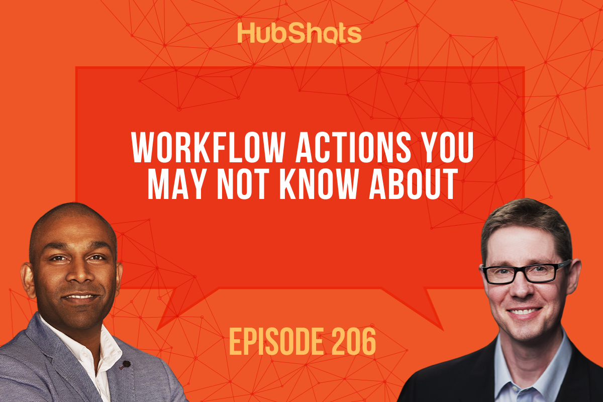 Episode 206 Workflow Actions you may not know about