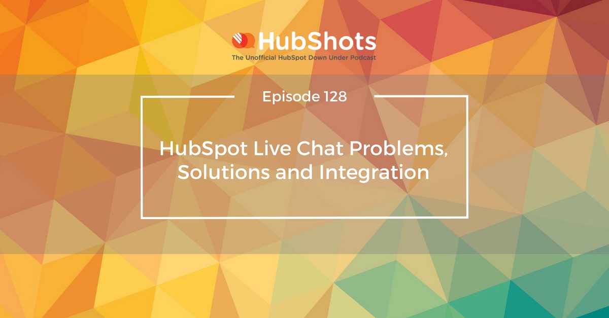 HubSpot Live Chat Problems, Solutions and Integration