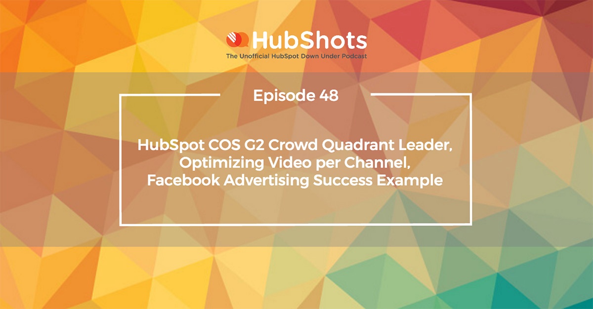 HubShots Episode 48