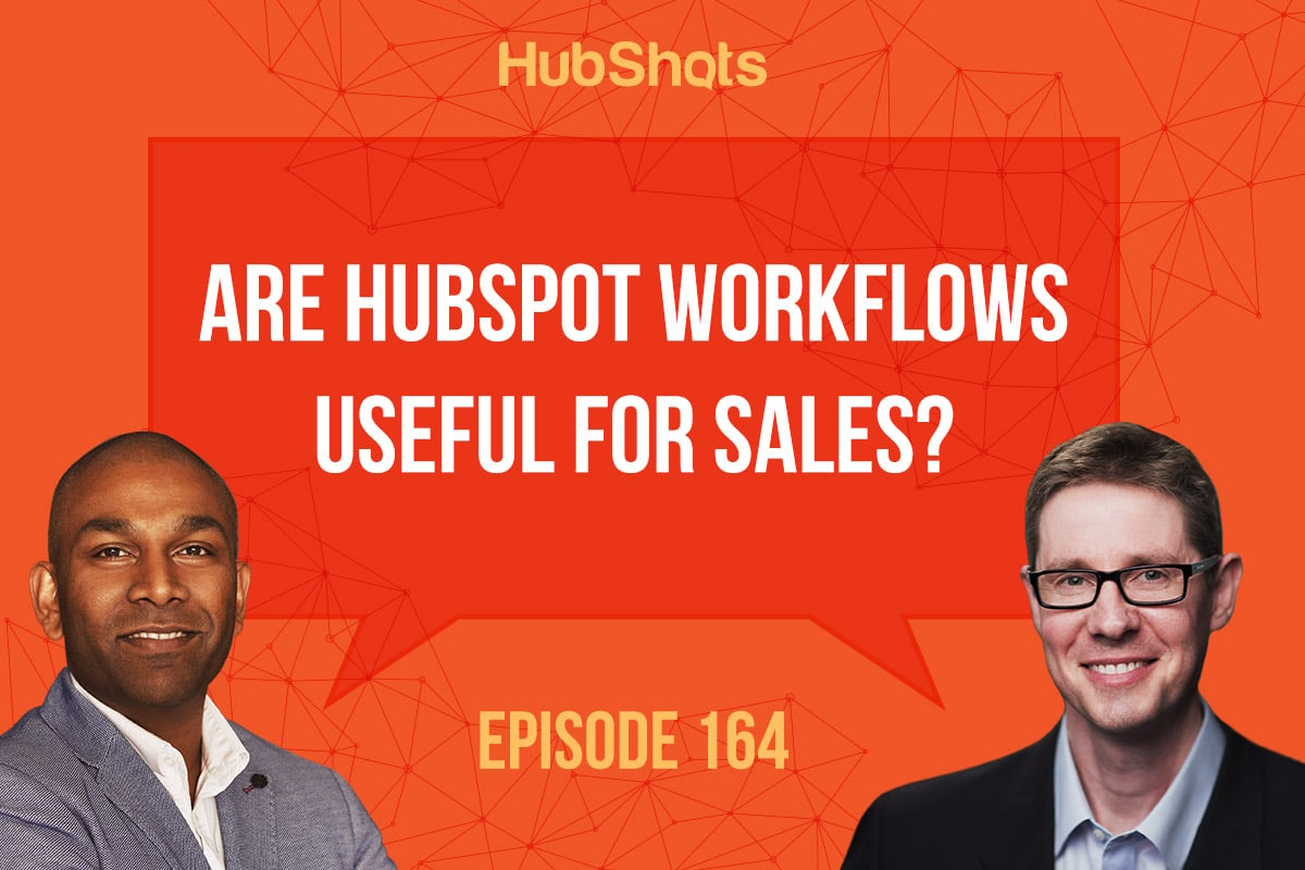 hubshots episode 164: hubspot workflows