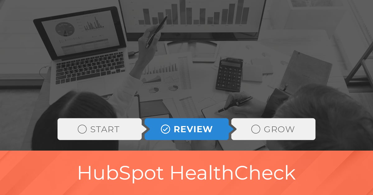 HubSpot HealthCheck (Review and Audit)