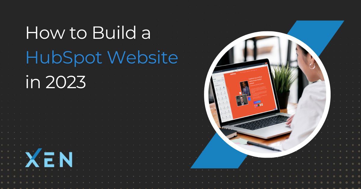 How to Build a HubSpot Website [Complete, Step by Step Guide for Beginners]