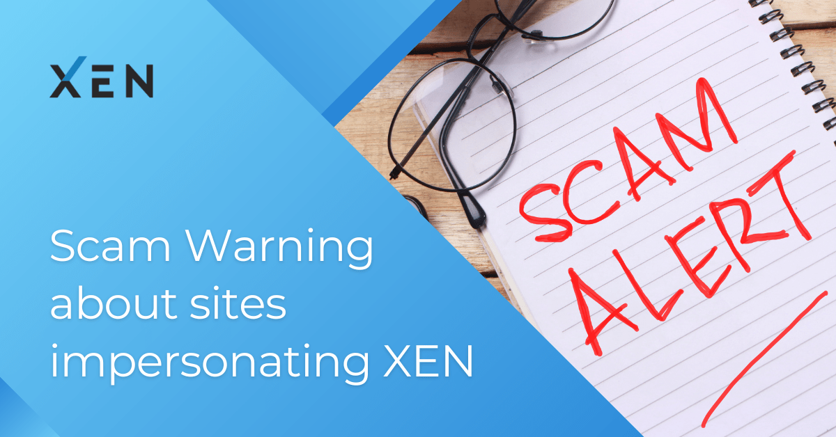 Scam Warning about sites impersonating XEN